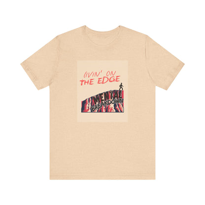 Livin' On The Edge - Pop Art T-shirt