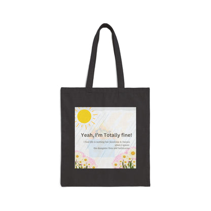 "Yeah, I'm Fine" Canvas Tote – Carry Your Chaos with Confidence