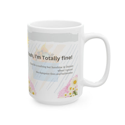 "Yeah, I’m Fine" Ceramic Mug – Sip Through the Chaos