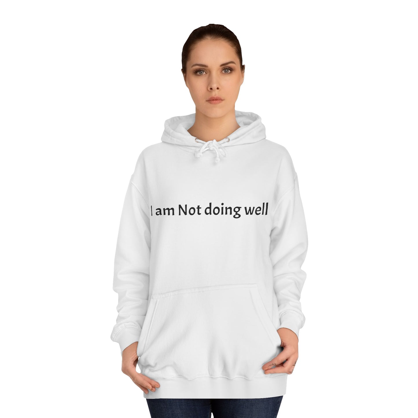 The ‘Not Doing Well’ Hoodie: A Funny Reminder That It’ll Be OK (Eventually)