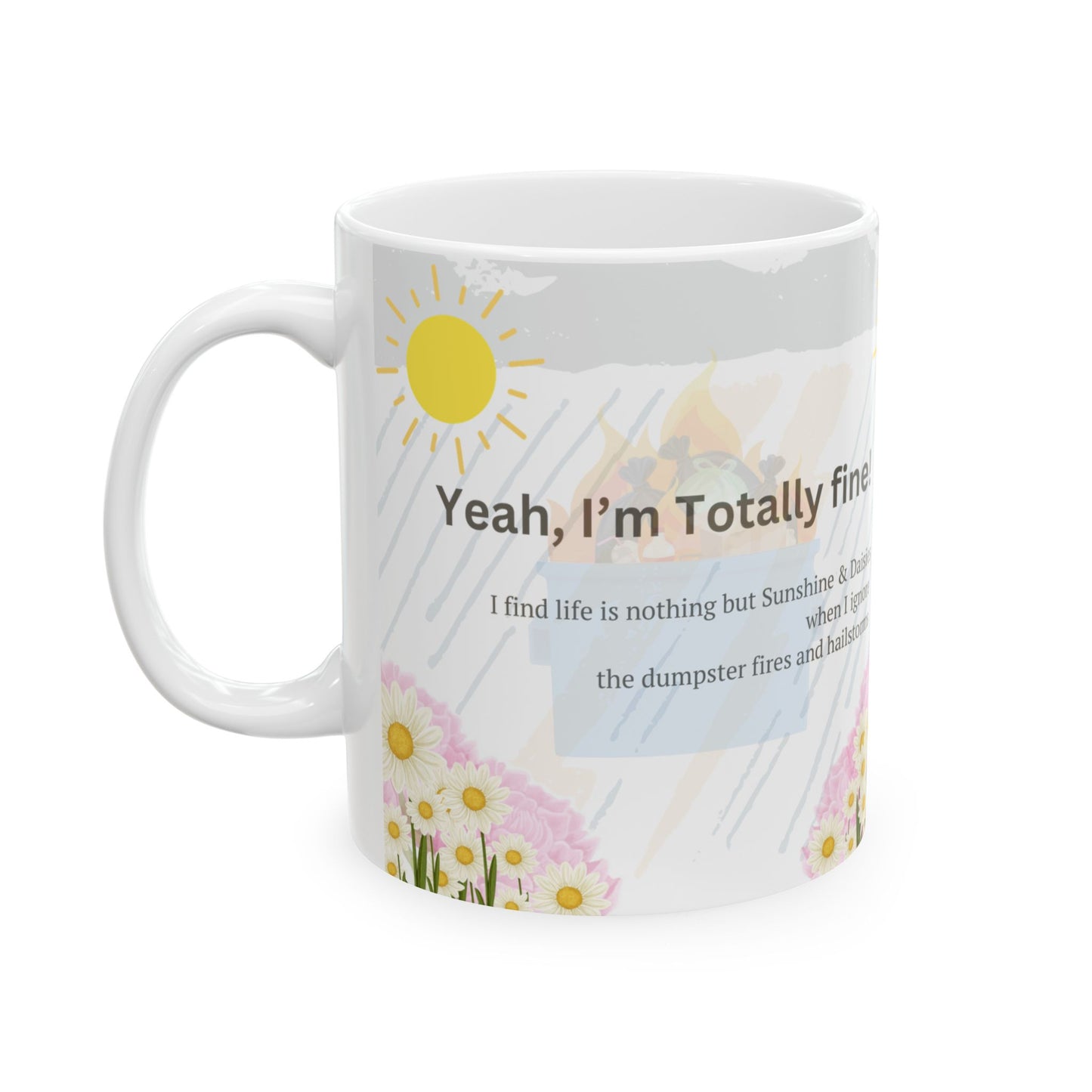 "Yeah, I’m Fine" Ceramic Mug – Sip Through the Chaos