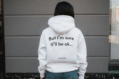 The ‘Not Doing Well’ Hoodie: A Funny Reminder That It’ll Be OK (Eventually)