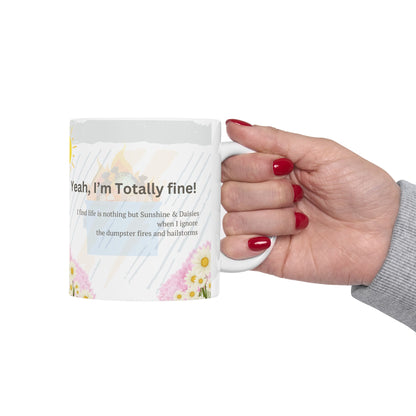 "Yeah, I’m Fine" Ceramic Mug – Sip Through the Chaos