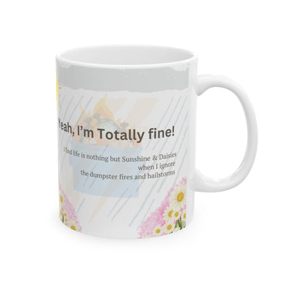 "Yeah, I’m Fine" Ceramic Mug – Sip Through the Chaos