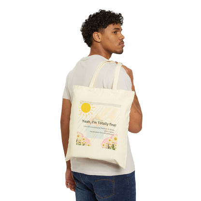 "Yeah, I'm Fine" Canvas Tote – Carry Your Chaos with Confidence